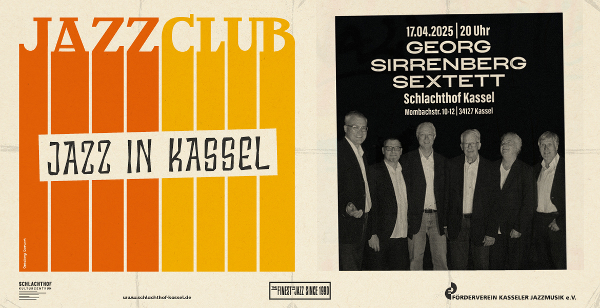 Tickets Georg Sirrenberg Sextett, Jazzclub-Konzert in Kassel