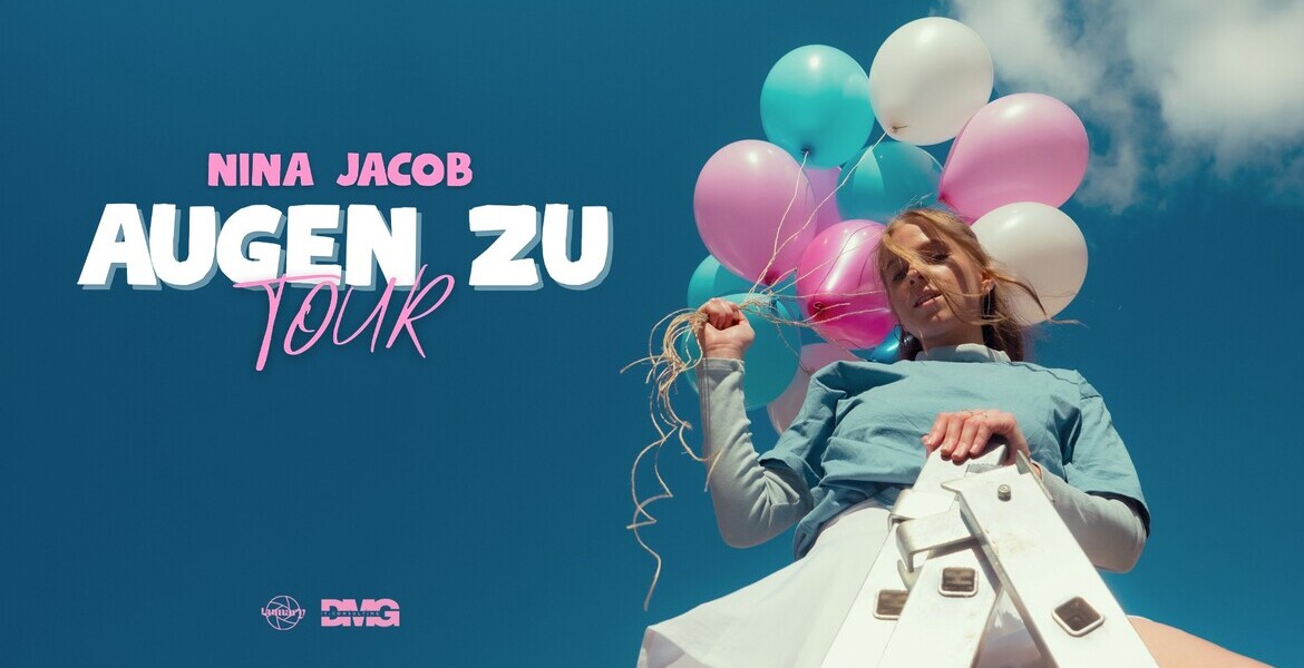 Tickets Nina Jacob , Augen Zu Tour in Kassel