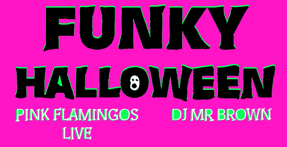 Tickets Funky Halloween, Kostümparty mit den Pink Flamingos (live) und DJ Mr. Brown in Kassel
